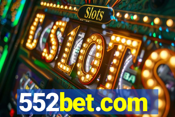 552bet.com