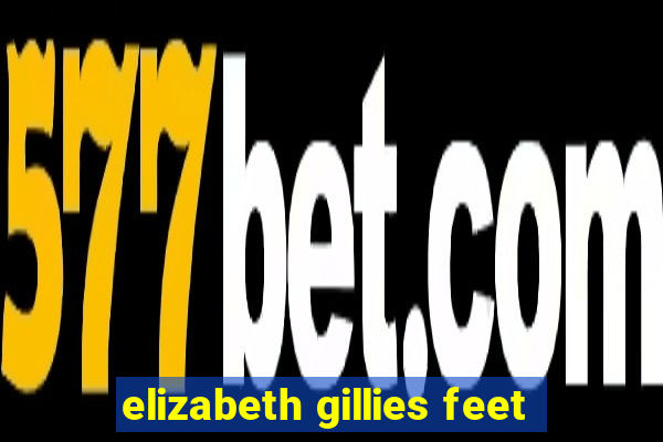elizabeth gillies feet