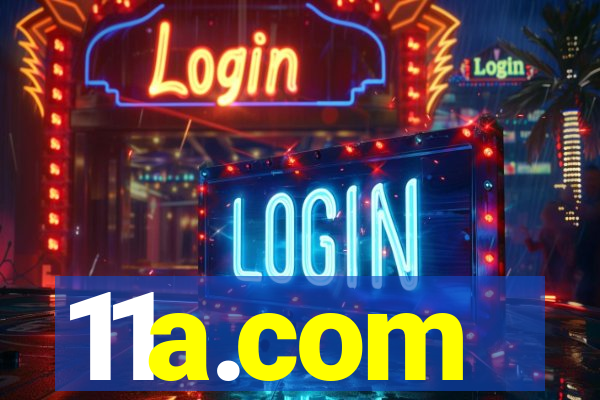 11a.com