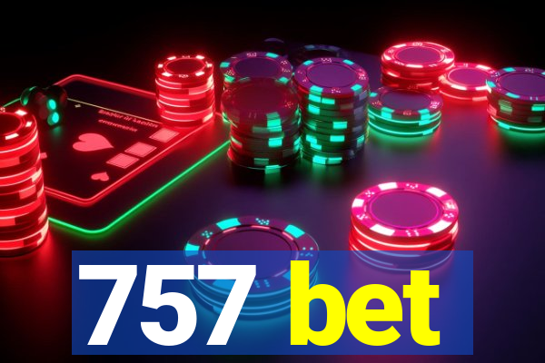 757 bet