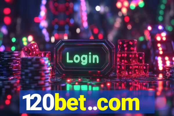 120bet..com