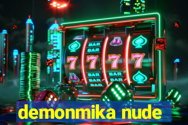 demonmika nude