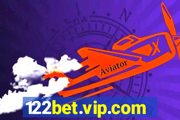 122bet.vip.com