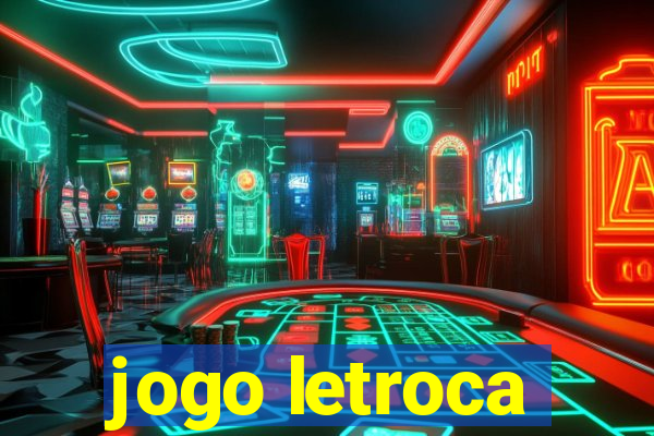 jogo letroca