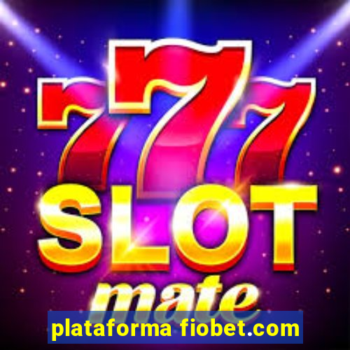plataforma fiobet.com