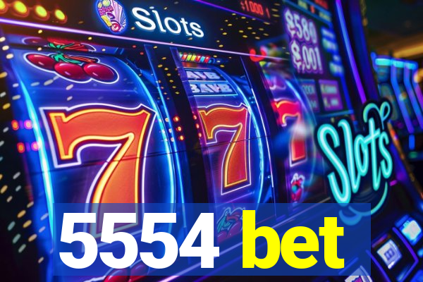 5554 bet