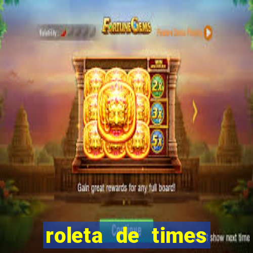 roleta de times (fifa 23)