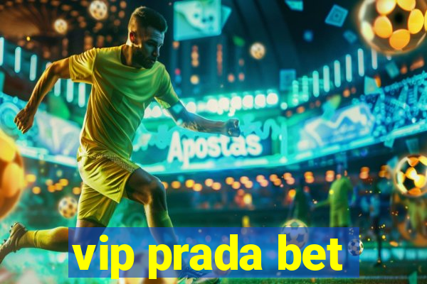 vip prada bet