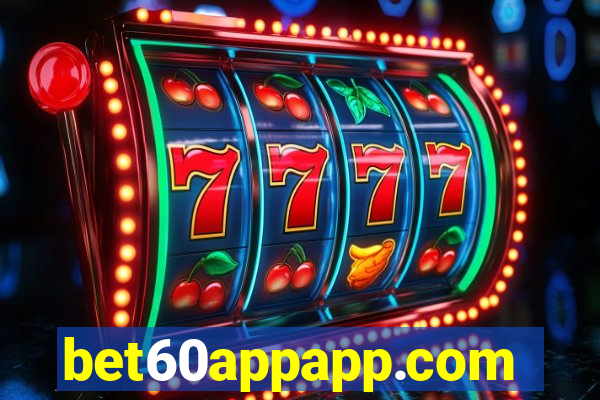 bet60appapp.com