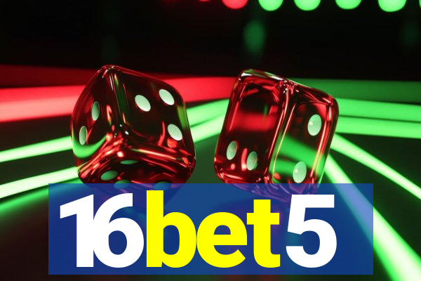 16bet5