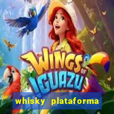 whisky plataforma de jogos