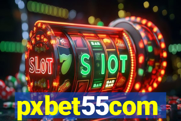 pxbet55com