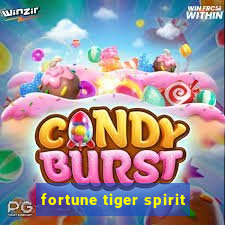 fortune tiger spirit