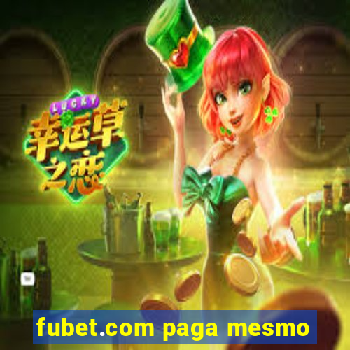 fubet.com paga mesmo