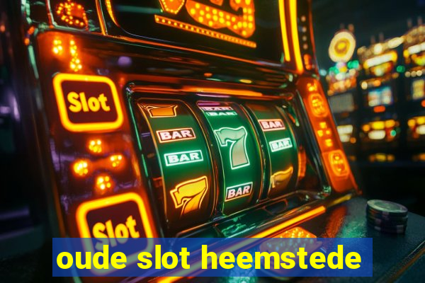 oude slot heemstede