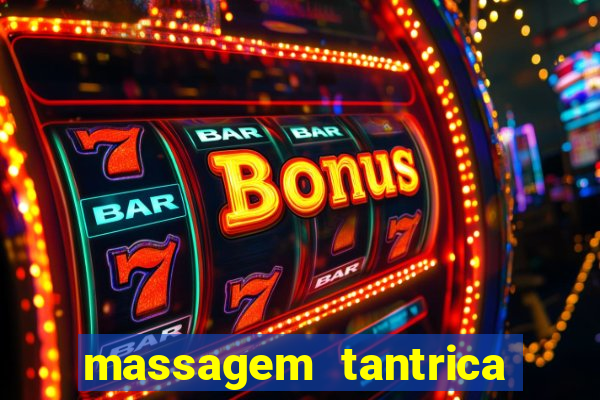 massagem tantrica em santos