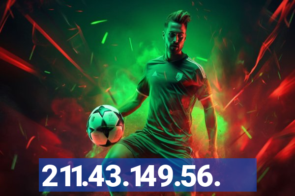 211.43.149.56.