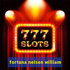fortuna nelson william