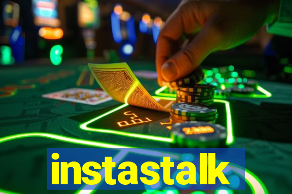 instastalk