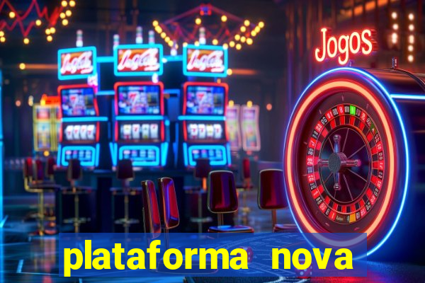 plataforma nova pagando fortune tiger baixar