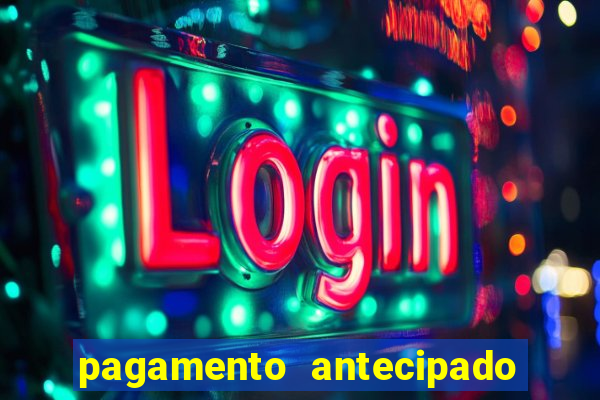 pagamento antecipado estrela bet como funciona