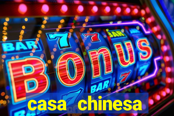 casa chinesa plataforma de jogos