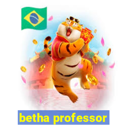 betha professor