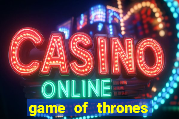 game of thrones temporada 1 torrent