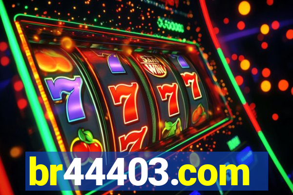 br44403.com