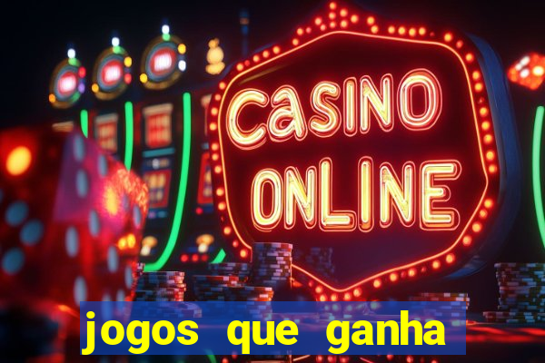 jogos que ganha dinheiro sem precisar depositar nada