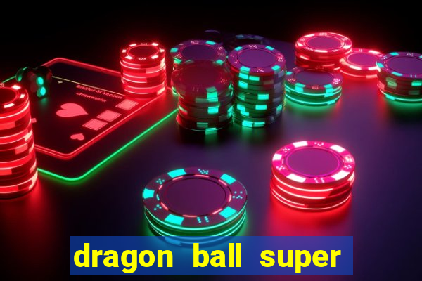 dragon ball super animes online