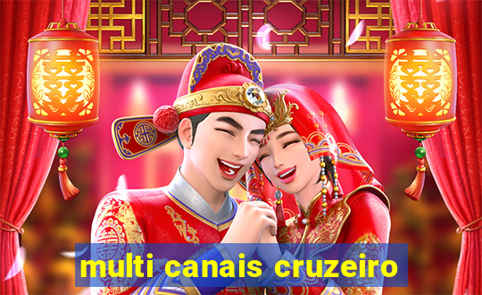 multi canais cruzeiro