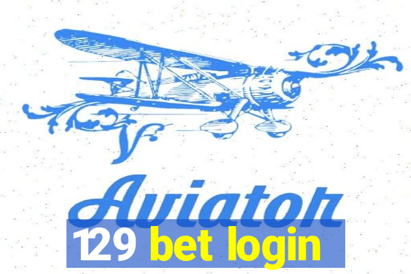 129 bet login
