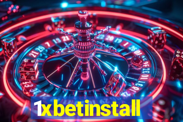 1xbetinstall