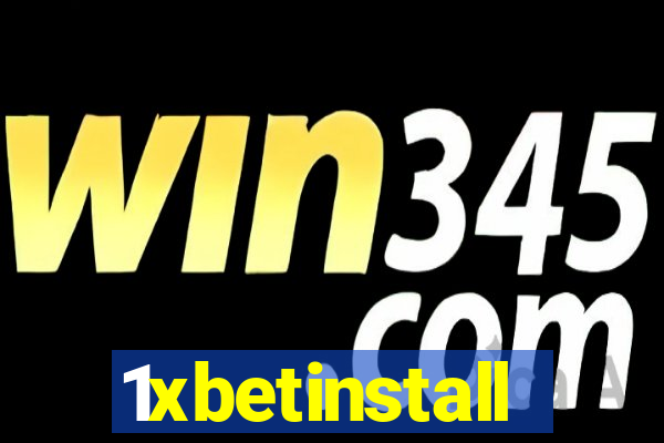 1xbetinstall
