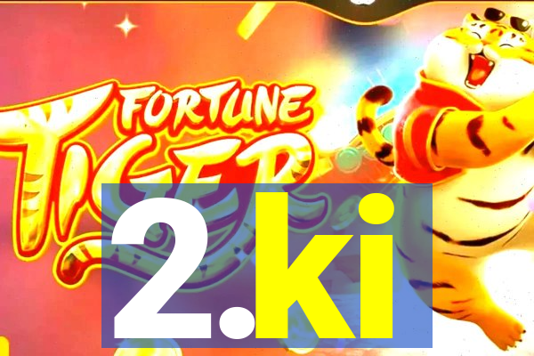 2.ki