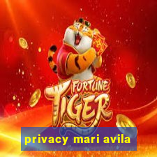 privacy mari avila