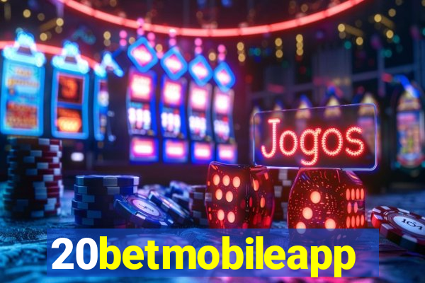 20betmobileapp