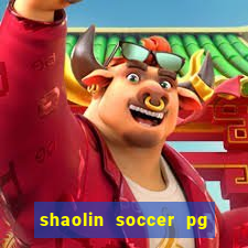 shaolin soccer pg soft demo