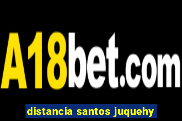 distancia santos juquehy