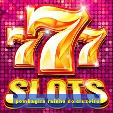 pombagira rainha do cruzeiro