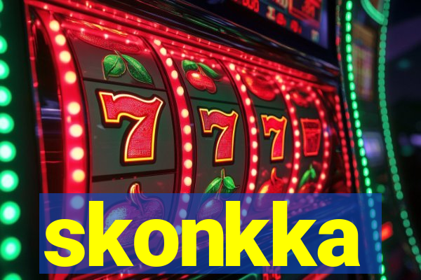 skonkka