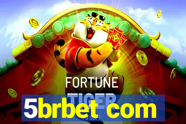 5brbet com