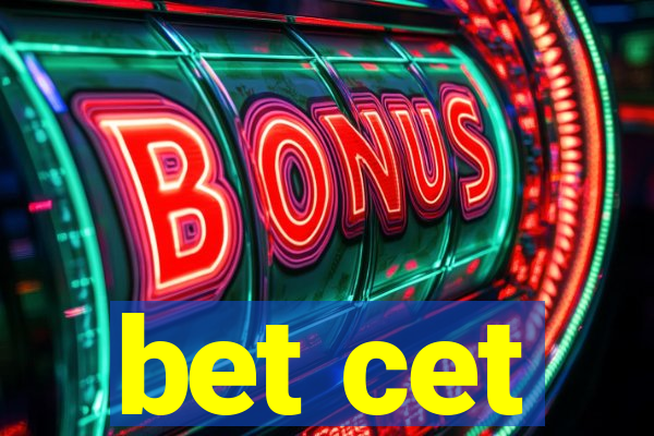 bet cet