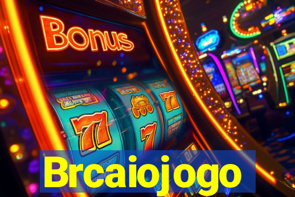 Brcaiojogo