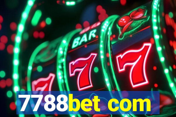 7788bet com