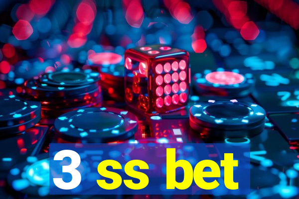 3 ss bet