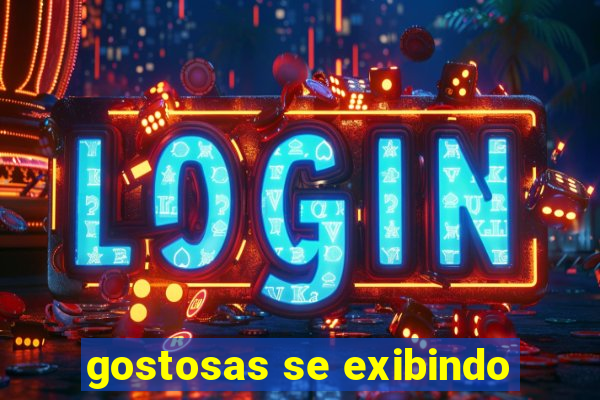 gostosas se exibindo