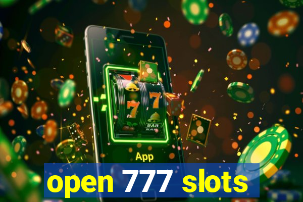 open 777 slots