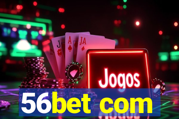 56bet com